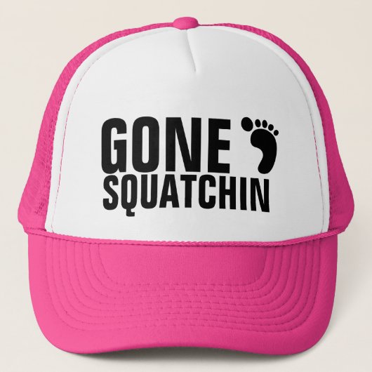 GONE SQUATCHIN PET (Voorkant)