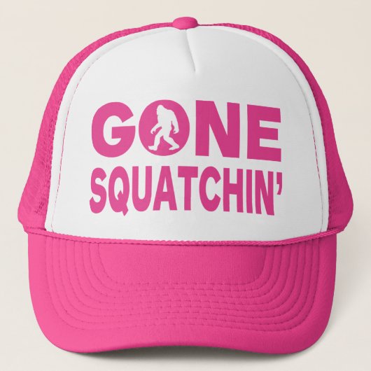 Gone Squatchin' Pink Trucker Hat Trucker Pet (Voorkant)