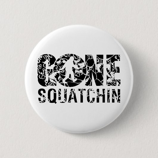 Gone Squatchin Ronde Button 5,7 Cm (Voorkant)