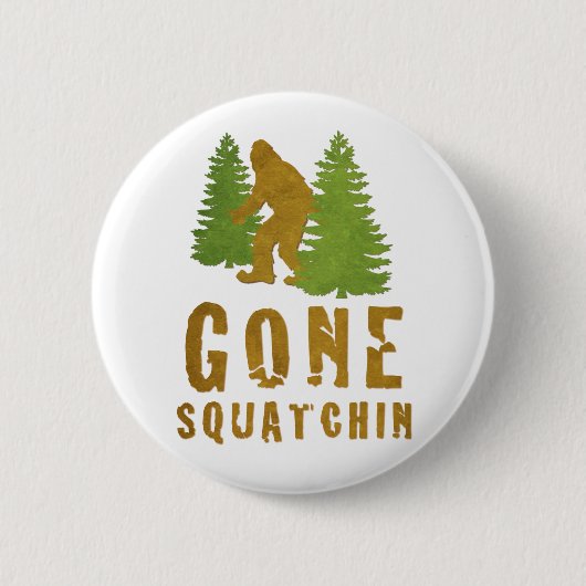 Gone Squatchin () Ronde Button 5,7 Cm (Voorkant)