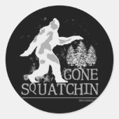 Gone Squatchin Ronde Sticker (Voorkant)