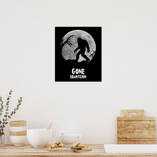 Gone Squatchin, sasquatch silhouette with moon Poster (Keuken)