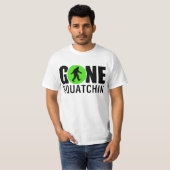 Gone Squatchin Shirt - New Edition (Voorkant volledig)