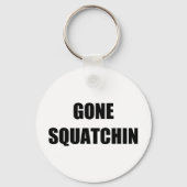 GONE SQUATCHIN SLEUTELHANGER (Voorkant)