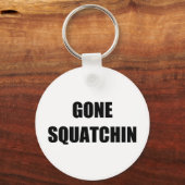 GONE SQUATCHIN SLEUTELHANGER (Voorkant)