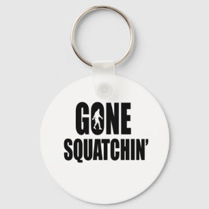 Gone Squatchin' Sleutelhanger