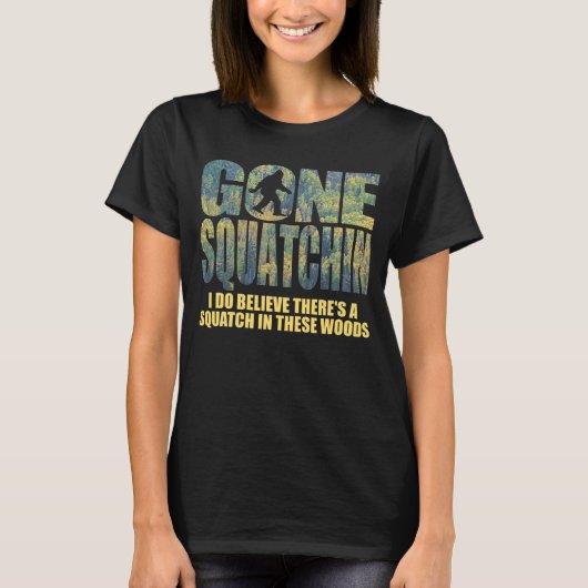 Gone Squatchin **Special Deep Forest 2e editie** T-shirt (Voorkant)