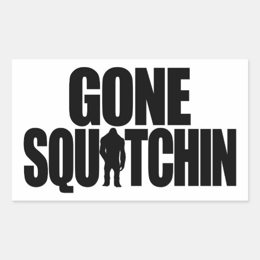 Gone Squatchin Sticker (Voorkant)