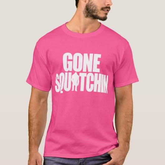 Gone Squatchin T-shirt (Voorkant)