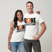 Gone Squatchin T-shirt (Unisex)