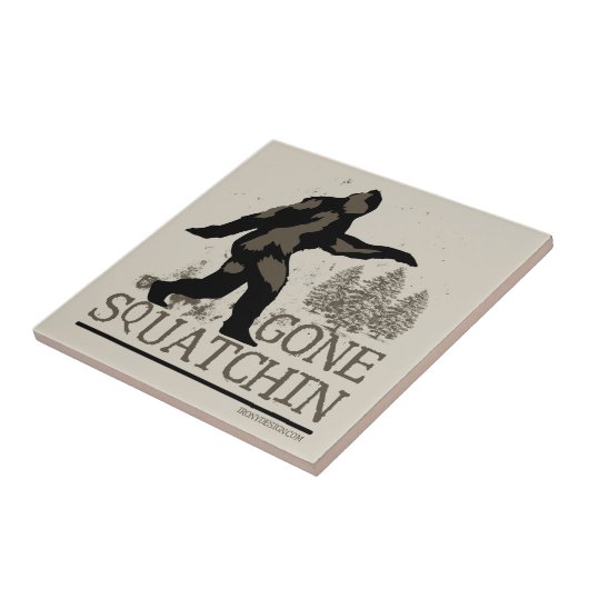 Gone Squatchin Tegeltje (Zijkant)