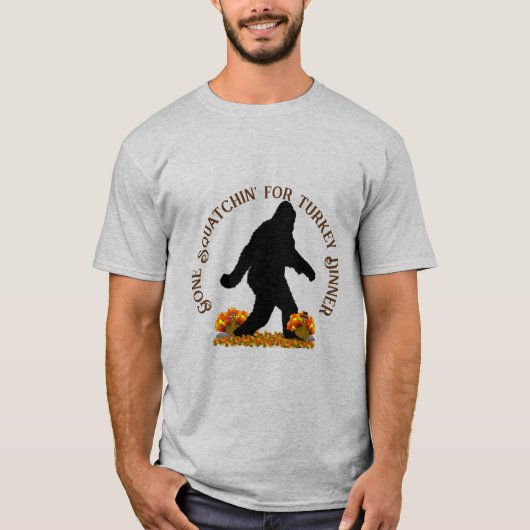 Gone Squatchin' Thanksgiving T-shirt (Voorkant)