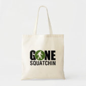 Gone Squatchin Tote Bag (Voorkant)