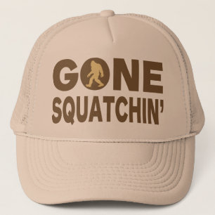 Gone Squatchin Trucker Hat Trucker Pet