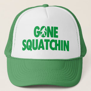 Gone Squatchin Trucker Hats Pet