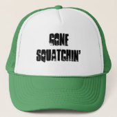 Gone Squatchin' Trucker Pet (Voorkant)