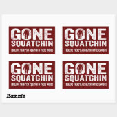 Gone Squatchin (Verhard) Squatch in deze Bossen Rechthoekige Sticker (Vel)