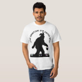 Gone Squatchin' voor Pasen T-shirt (Voorkant volledig)