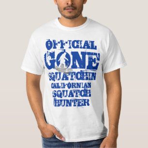 Gone Squatchin *white squatch* T-shirt