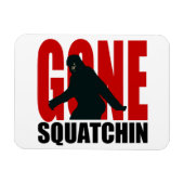 Gone Squatchin - Zwart en Rood Magneet (Horizontaal)