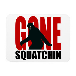 Gone Squatchin - zwart en rood Magneet