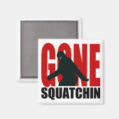 Gone Squatchin - Zwart en Rood Magneet (Voorkant / Achterkant)