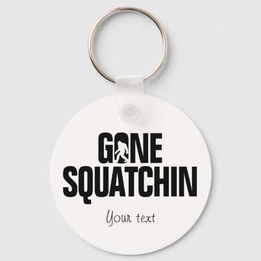 Gone Squatchin - Zwart / White Silhouette Sleutelhanger (Voorkant)