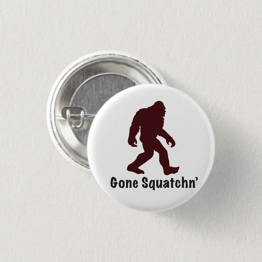 Gone Squatchn' Ronde Button 3,2 Cm (Voorkant /achterkant)
