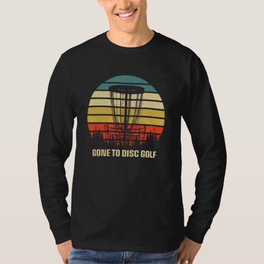 Gone to Disc Golf Rest Day Golfer Day Off Golfing T-shirt (Voorkant)