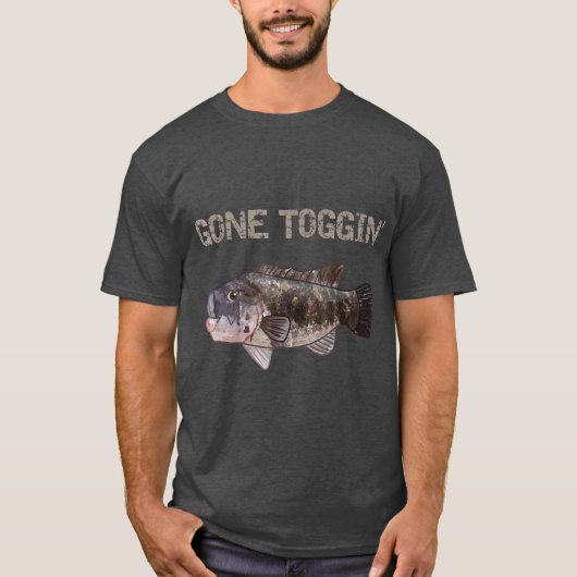 Gone Toggin Blackfish Tautog T-shirt (Voorkant)