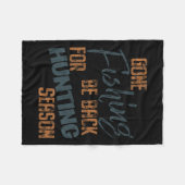 Gone Vist Be Byck voor jachtseizoen Fisherman Fleece Deken (Voorkant (Horizontaal))