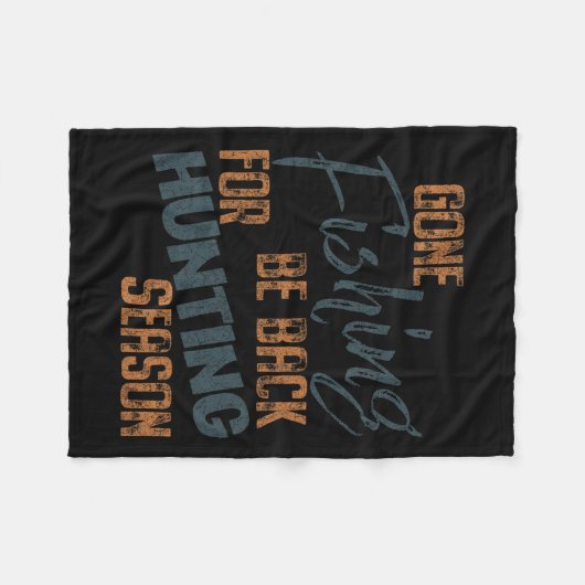 Gone Vist Be Byck voor jachtseizoen Fisherman Fleece Deken (Voorkant (Horizontaal))