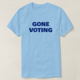 Gone Voting™ T-shirt