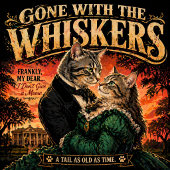 Gone With The Whiskers Tshirt