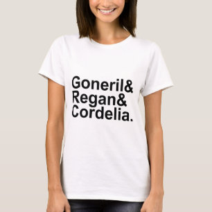 Goneril Regan Cordelia Dochters van Koning Lear T-shirt