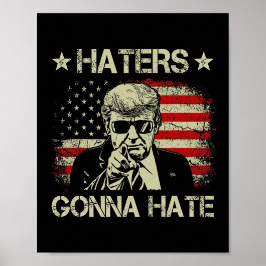 Gonna Hate Middle Finger Funny Trump 2024 Presiden Poster (Voorkant)