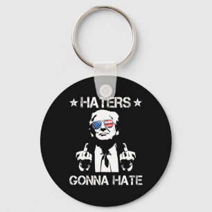 Gonna Hate Middle Finger Funny Trump 2024 Presiden Sleutelhanger