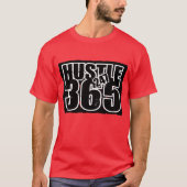 Gonna Hustle 247 365 T-shirt (Voorkant)