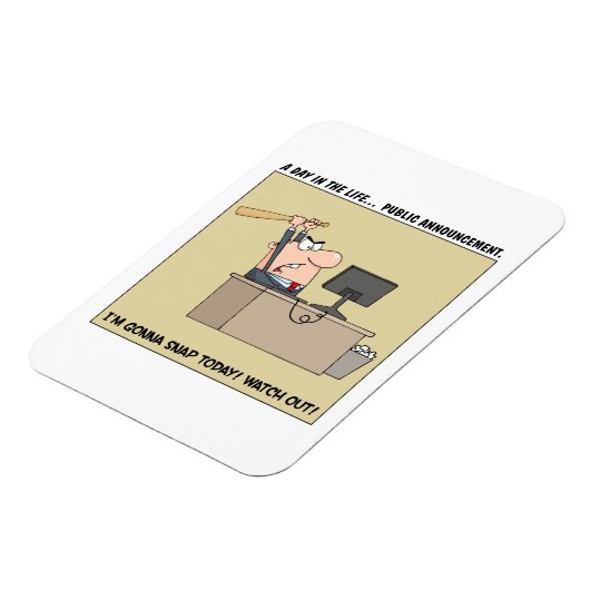 Gonna Snap (Angry Worker) Magneet (Linkerzijde)