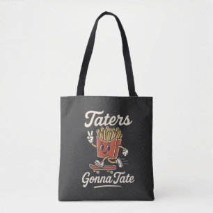 Gonna Tate Met Friet Grappige Aardappel Pun GrapT- Tote Bag