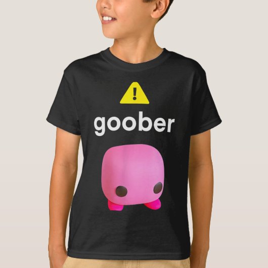 Goober Grappige Meme Ironische Weirore  T-shirt (Voorkant)