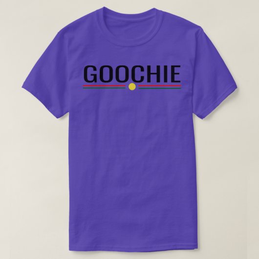 Goochie Black lettering Design grappig cadeau voor T-shirt (Design voorkant)