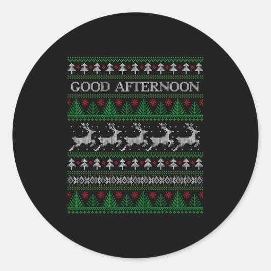 Good Afternoon - Funny Ugly Christmas Sweater Ronde Sticker (Voorkant)