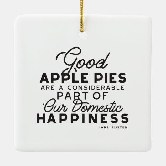 Good Apple Pies Quote Keramisch Ornament (Achterkant)