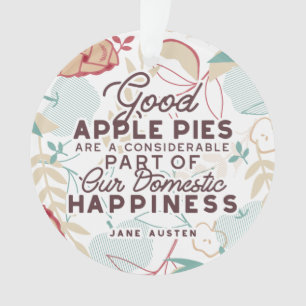 Good Apple Pies Quote Ornament