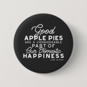 Good Apple Pies Quote Ronde Button 5,7 Cm (Voorkant)
