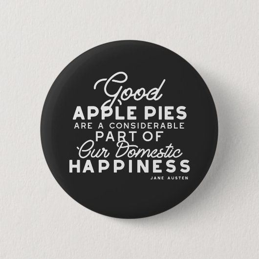 Good Apple Pies Quote Ronde Button 5,7 Cm (Voorkant)