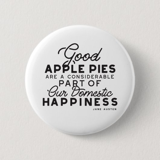 Good Apple Pies Quote Ronde Button 5,7 Cm (Voorkant)