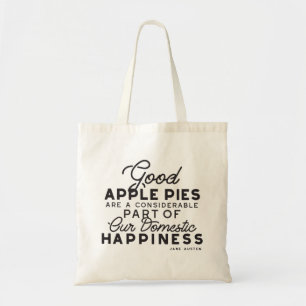 Good Apple Pies Quote Tote Bag