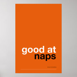 GOOD AT NAPS – Cozy Wall Art Poster